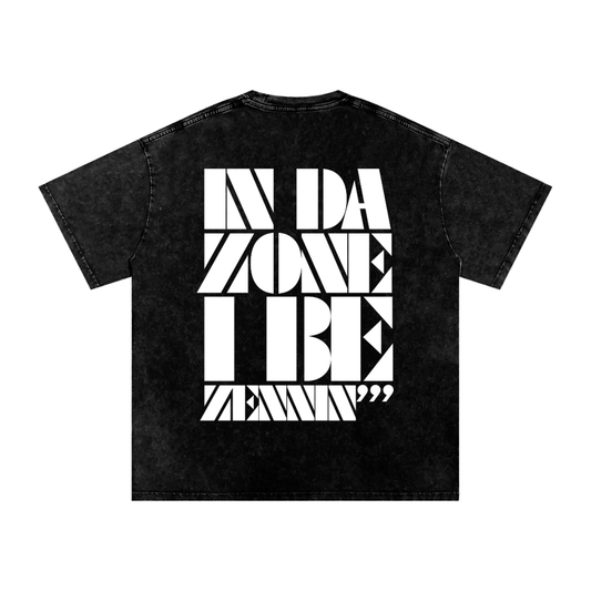In Da Zone I Be Zennin''' - Oversize Tee